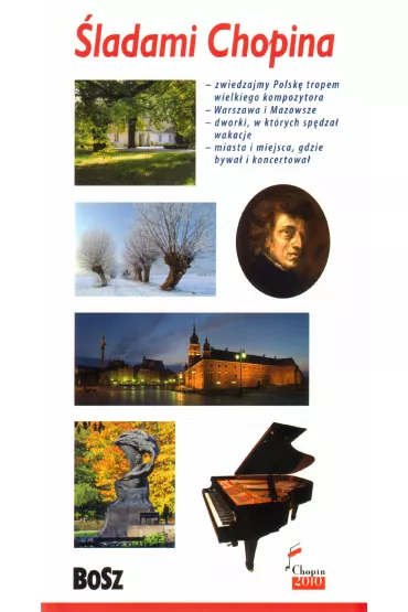 �ladami Chopina Przewodnik /varsaviana/ - Kazimierz Kunicki