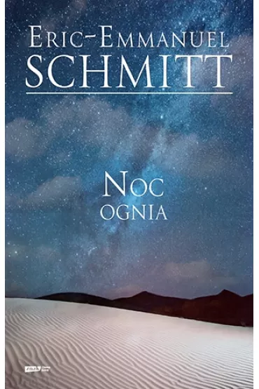 Noc ognia - Eric-Emmanuel Schmitt