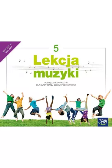 Lekcja muzyki 5. Podrcznik do muzyki dla klasy pitej szkoy podstawowej - Grayna Kilbach, Monika Gromek
