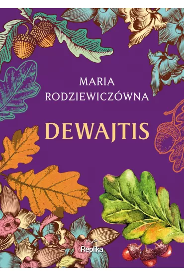 Dewajtis - Maria Rodziewiczwna
