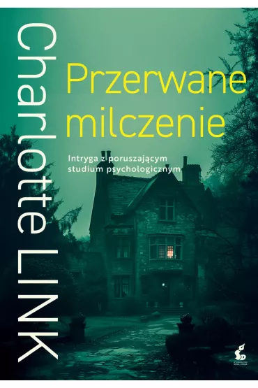 Przerwane milczenie - Charlotte Link