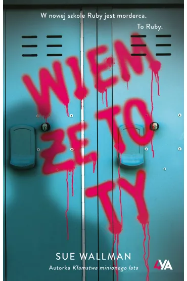 Wiem, e to ty - Sue  Wallman