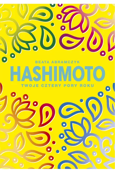 eBook Hashimoto. Twoje cztery pory roku mobi epub - Beata  Abramczyk