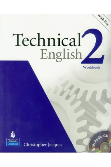 Technical English 2. Workbook + key + CD - Jacques Christopher