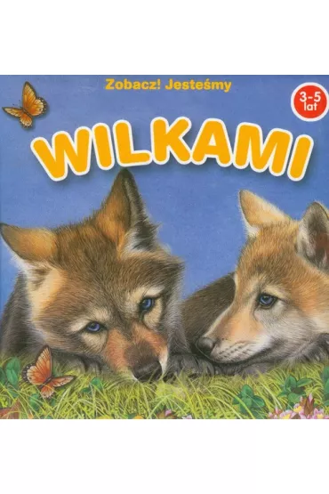 Zobacz ! Jeste�my wilkami - Molly Grooms, Lucia Guarnotta