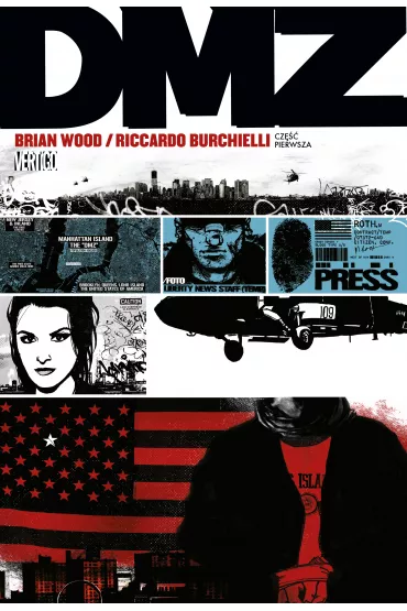 Strefa zdemilitaryzowana. DMZ. Tom 1 - Brian Wood, Riccardo Burchielli