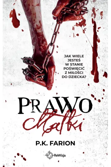 Prawo Matki. Krwi� naznaczone. Tom 2 - P. K. Farion