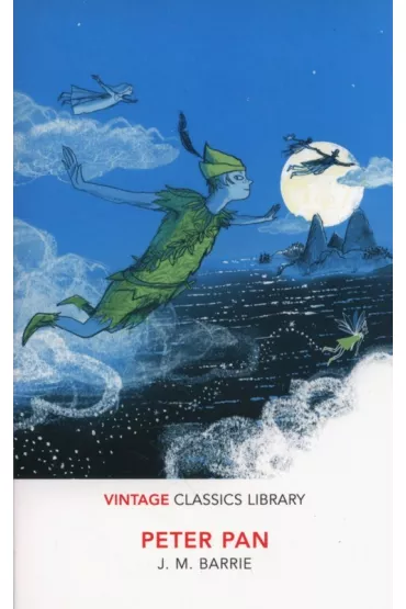 Peter Pan. Vintage Classics Library - James Matthew Barrie