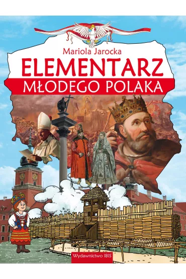Elementarz m�odego Polaka - Mariola Jarocka