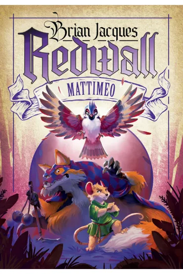 Mattimeo. Redwall. Tom 3 - Brian Jacques