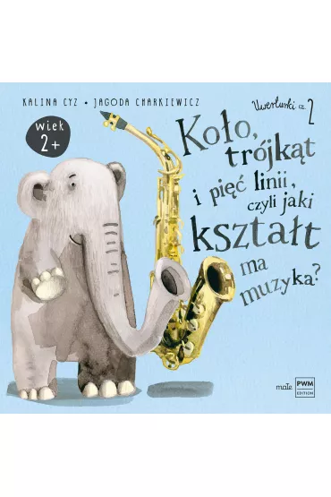 Ko�o tr�jk�t i pi�� linii czyli jak kszta�t ma muzyka - Jagoda Charkiewicz, Kalina Cyz