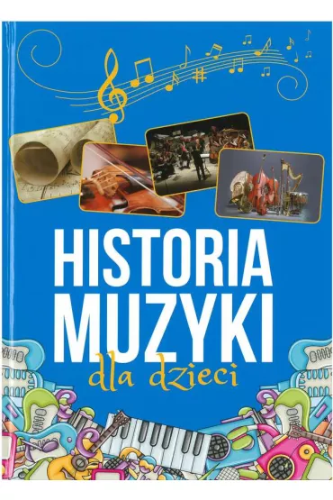 Historia muzyki dla dzieci - Oskar �apeta