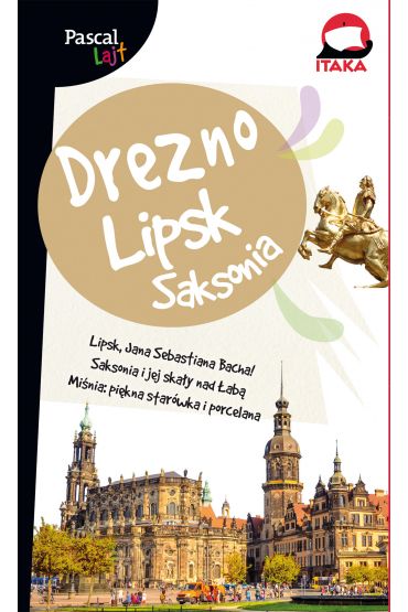 Drezno, Lipsk i Saksonia. Pascal Lajt