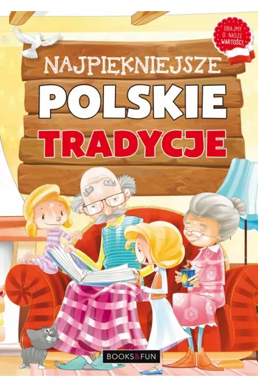 Najpi�kniejsze polskie tradycje - Agnieszka No�y�ska