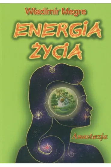 Anastazja. Energia �ycia. Dzwoni�ce Cedry Rosji. Tom 7 - W�adimir Megre