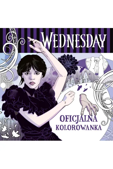 Pakiet: Wednesday. Adaptacja Sezonu 1, Jestem Wednesday, Wednesday. Oficjalna kolorowanka - Tehlor Kay Mejia, Dahlia Mourningrief
