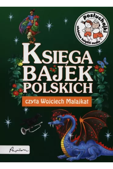 Ksi�ga bajek polskich. Pos�uchajki CD (Audiobook)