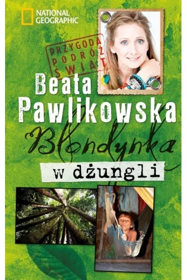 Blondynka w d�ungli - Beata Pawlikowska