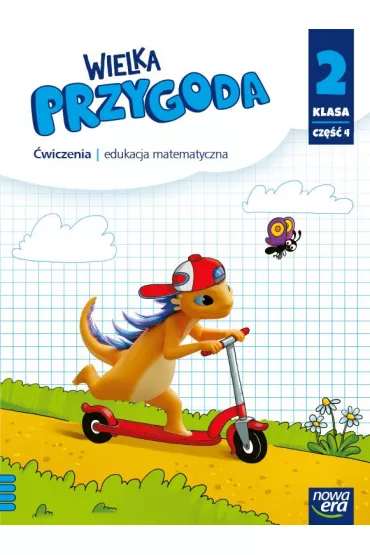 Wielka Przygoda. �wiczenia. Klasa 2. Cz�� 4. Matematyka - Ewa Swoboda, Krystyna Sawicka