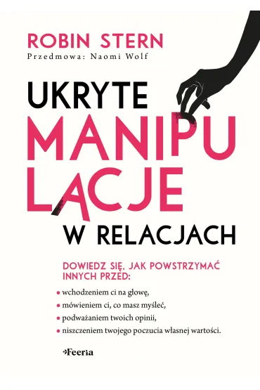 Ukryte manipulacje w relacjach - Robin Stern