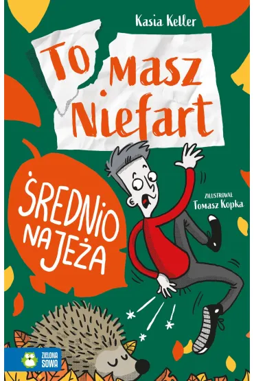�rednio na je�a. Tomasz Niefart. Tom 4 - Kasia  Keller