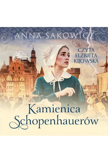 Audiobook Kamienica Schopenhauerw. Tom 1 mp3 - Anna Sakowicz