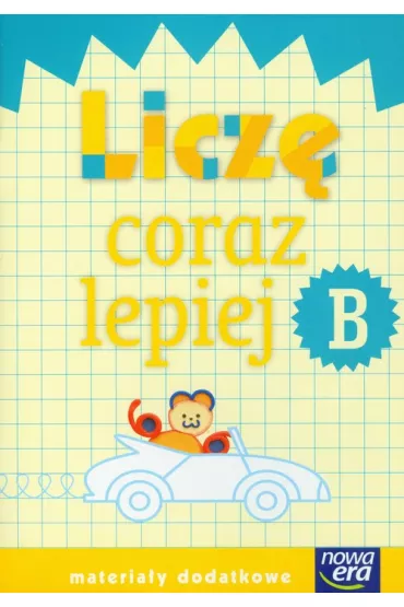 Szko�a na miar�. Licz� coraz lepiej B. Edukacja wczesnoszkolna. Materia�y dodatkowe - El�bieta Waszkiewicz, Katarzyna Skoczylas