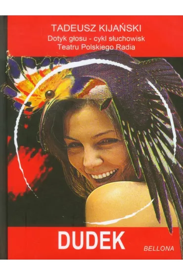 Dudek + CD - Tadeusz Kija�ski