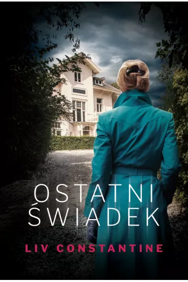 Ostatni �wiadek - Liv Constantine