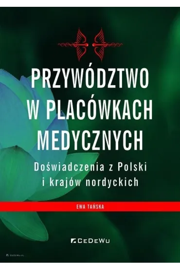 Przyw�dztwo w plac�wkach medycznych - Ewa Ta�ska