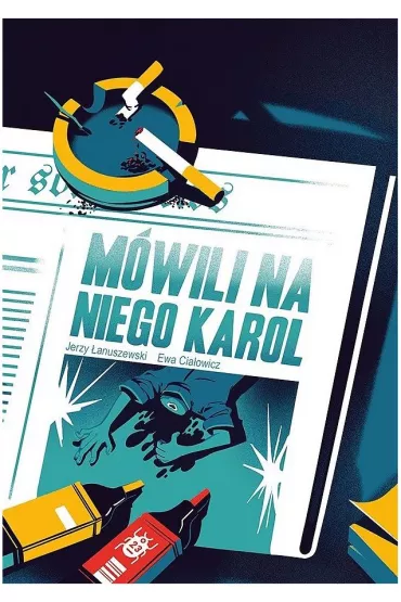M�wili na niego Karol - Jerzy  �anuszewski