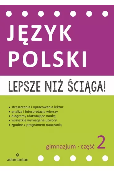 J�zyk polski gimnazjum cz�� 2 lepsze ni� �ci�ga