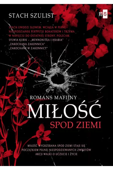 Mi�o�� spod ziemi - Stach Szulist