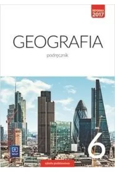 Geografia. Podr�cznik. Klasa 6. Szko�a podstawowa - Agnieszka Lechowicz, Maciej Lechowicz, Piotr Stankiewicz, Arkadiusz G�owacz