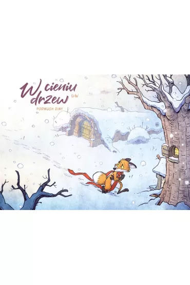 M�j pierwszy komiks 5+ Podmuch zimy. W cieniu drzew. Tom 2 - Dav