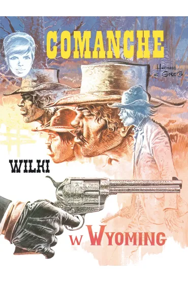Wilki w Wyomining. Comanche. Tom 3 - Hermann Huppen, Greg