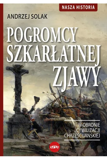 Pogromcy szkar�atnej zjawy - Andrzej Solak