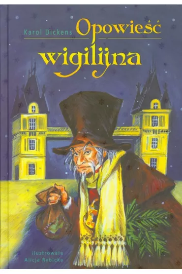 Opowie�� wigilijna - Charles Dickens