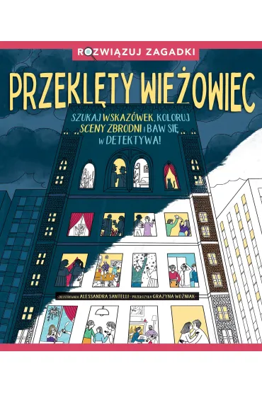 Przekl�ty wie�owiec. Rozwi�zuj zagadki - Alessandra Santelli