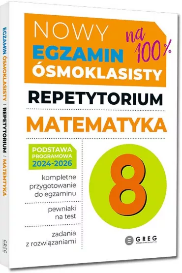 Nowy Egzamin smoklasisty - matematyka. Repetytorium - 2024-2026 - Roman Gancarczyk