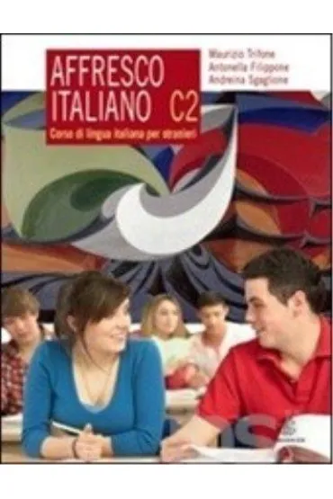 Affresco italiano C2 podr�cznik - Trifone Maurizio, Antonella Filippone, S Andreina, Andreina Sgaglione