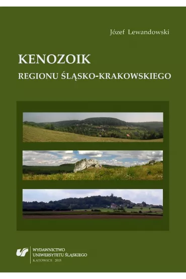 Kenozoik regionu �l�sko-krakowskiego - J�zef Lewandowski