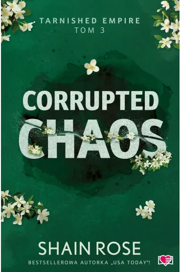 Pakiet Tarnished Empire. Tomy 1-3: Shattered Vows, Fractured Freedom, Corrupted Chaos - Rose  Shain