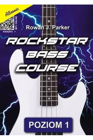 Rockstar Bass Course - poziom 1 + MP3 - Rowan J. Parker