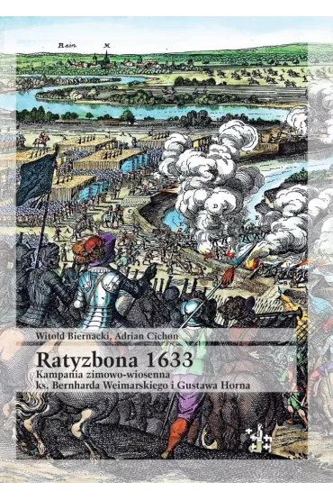 Ratyzbona 1633 - Witold Biernacki, Adrian Cichon