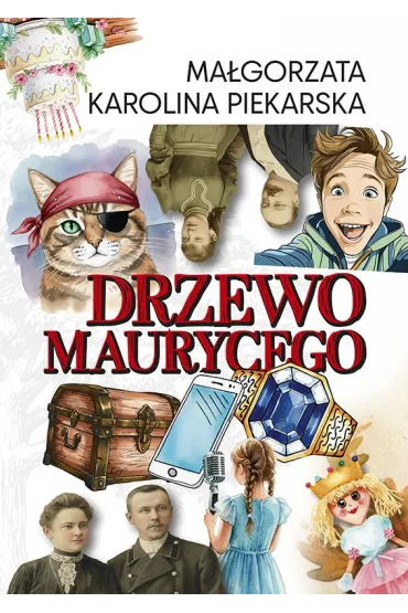 Drzewo Maurycego - Ma�gorzata Karolina Piekarska
