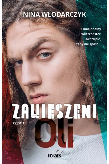 Oli. Zawieszeni. Tom 1 - Nina W�odarczyk