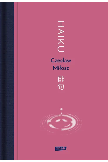 Haiku - Czes�aw Mi�osz