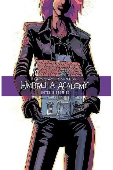 Hotel Niepami��. Umbrella Academy. Tom 3 - Gerard Way