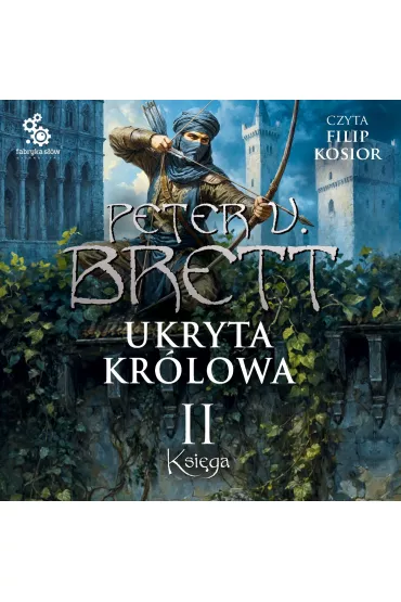 Audiobook Ukryta kr�lowa. Ksi�ga 2 mp3 - Peter V. Brett